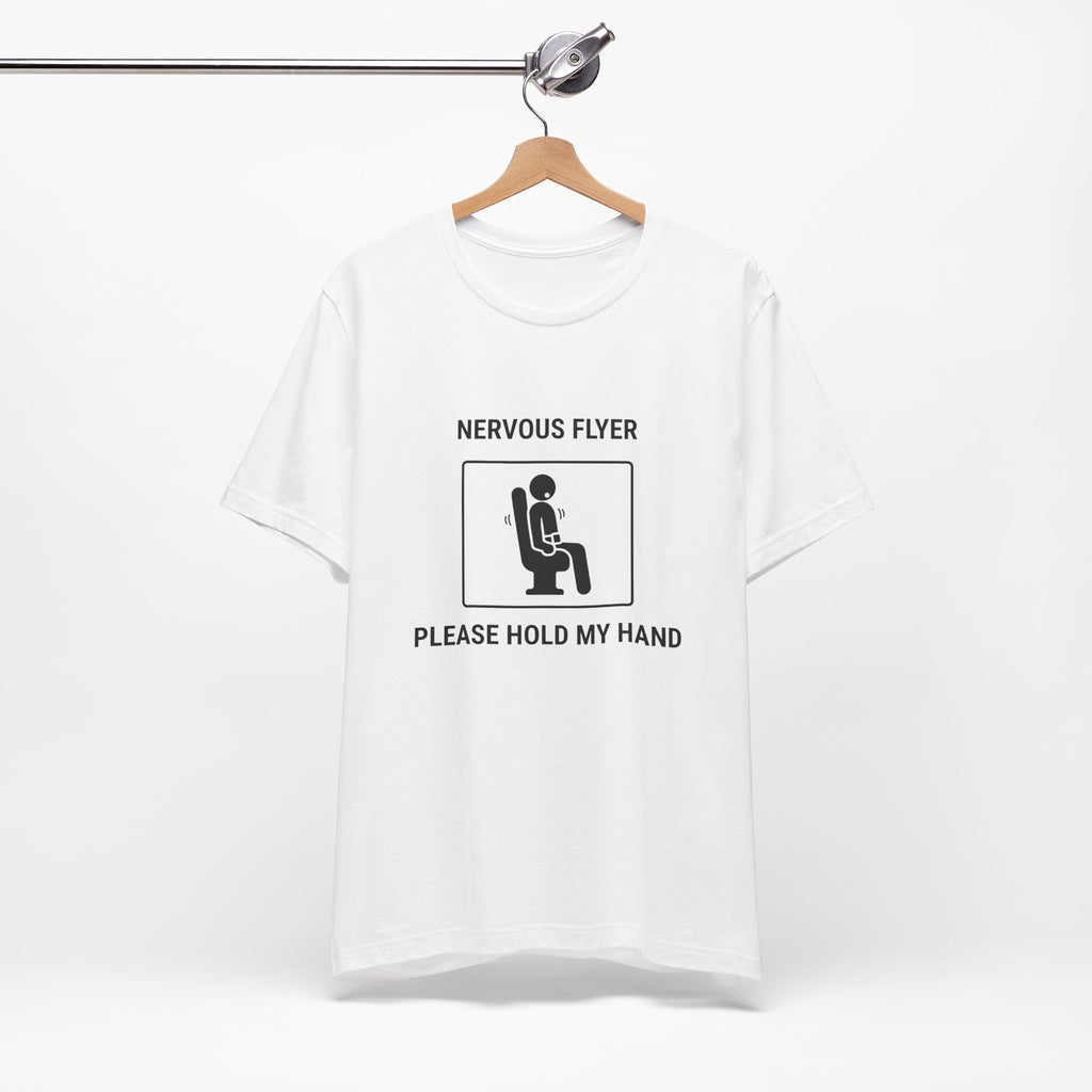 Nervous Flyer Please Hold My Hand - Funny Travel T-Shirt