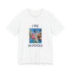 I PEE IN POOLS custom photo T-shirt, front view