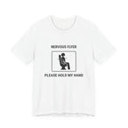 Nervous Flyer Please Hold My Hand - Funny Travel T-Shirt