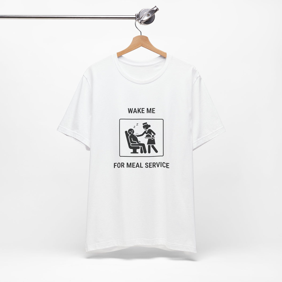 Wake Me for Meal Service - Funny Travel T-Shirt